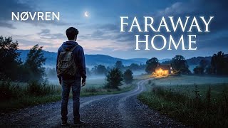 Download lagu FARAWAY HOME_NOVREN_Emotional_Cinematic Pop Song mp3