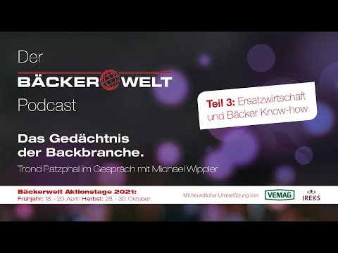 Ersatzwirtschaft und Bäcker Know-how – Trond Patzphal im Gespräch mit Michael Wippler