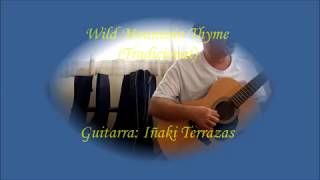 Wild Mountain Thyme - Tradicional Escocesa (Solo acoustic guitar)