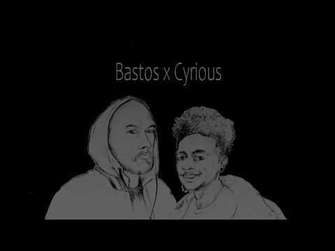 Bastos x Cyrious "le temps qu'il faut"