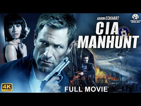 CIA MANHUNT - Hollywood Action Movie | English Movie | Aaron Eckhart, Liana Liberato | Free Movies