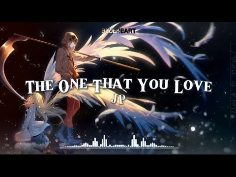 【Nightcore】→ The One That You Love || LP || Lyrics