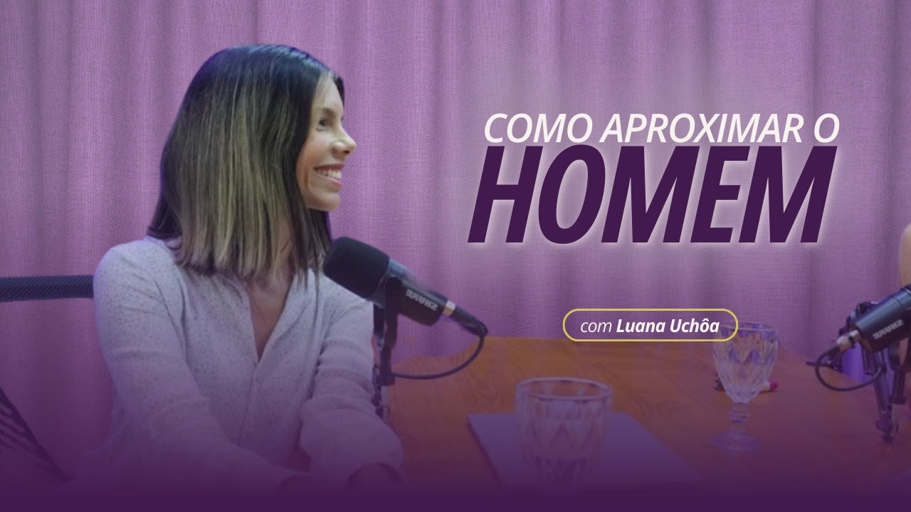 Como aproximar o homem