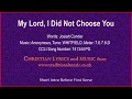 My Lord, I Did Not Choose You - Old Hymn Lyrics & Music