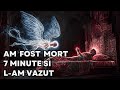 Am Murit 7 Minute și Am Văzut Iadul și Raiul Mărturie șocantă Care îți Schimbă Viața