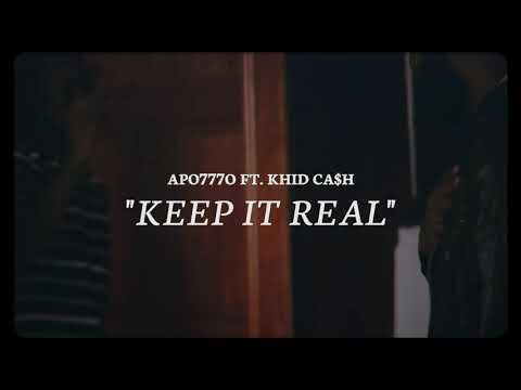 Apollo777 FT . Khid Ca$h - Keep It Real Freestyle ( Official Video)