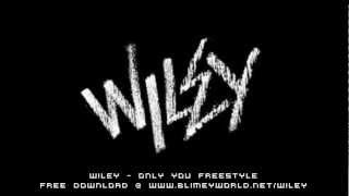 Wiley - Only You Freestyle