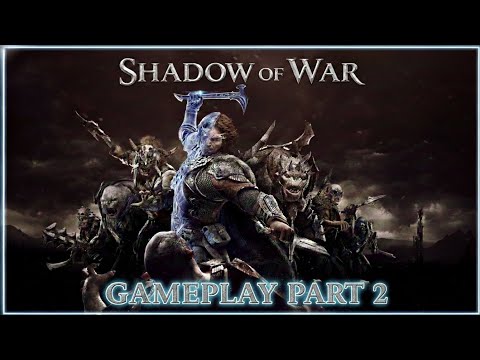 Middle earth - Shadow of War Part 2 (ACT 1)