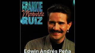 Mirandote Frankie Ruiz