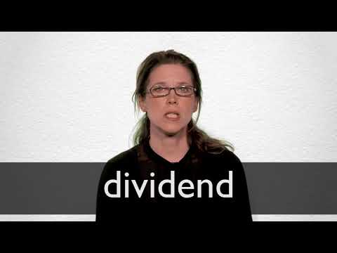 DIVIDEND definition and meaning | Collins English Dictionary