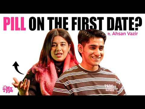 My date ragebaited me!!! 😩 | Episode 4: Not My Type | @AhsanVazir @EkanshiGarera