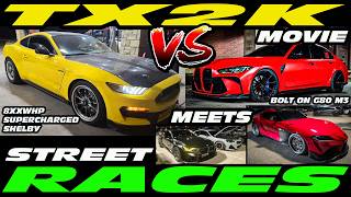 TX2K MOVIE - MEETS AND RACES - SUPERCHARGED GT350 VS BOLT ON G80 M3, TERMINATOR, C6, C8, C7, EVO