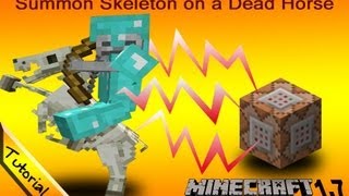 Tutorial: Summon a Skeleton on a Skeletal Horse. Minecraft 1.7