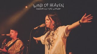 Wind of Heaven // Kingdom Culture Worship // Abigail Smith