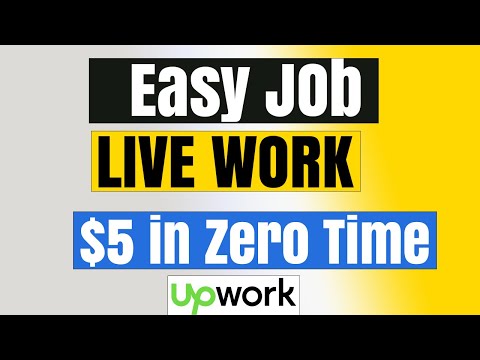 I Earned 5 in just 10 Minutes Live Project demo Work Upwork | Easy Mentor