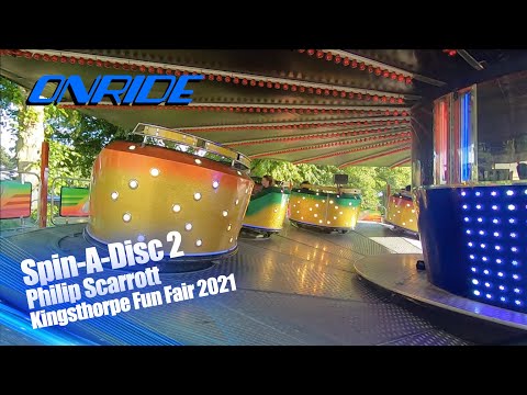 Spin-A-Disc 2 - Philip Scarrott (Onride) @ Kingsthorpe Fun Fair 2021