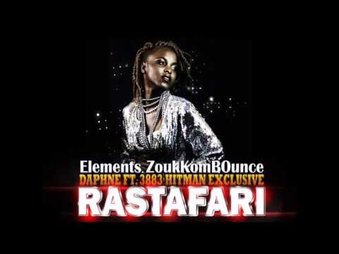DJ 3883 HitMan Exclusive Ft. Daphne - Rastafari [Elements + ZouKomBa ReMix 2016]°•BrtH`Bluz [Burhay]