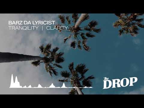 Barz da Lyricist - Tranquility