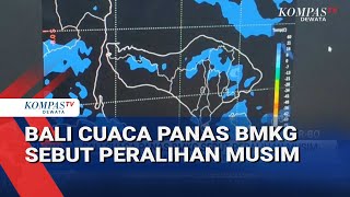 Download lagu Bali Cuaca Panas Bmkg Sebut Peralihan Musim mp3 Download lagu Bali Cuaca Panas Bmkg Sebut Peralihan Musim mp3