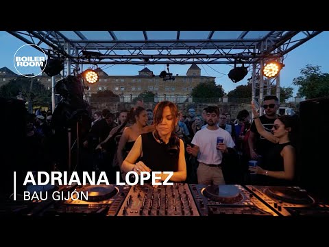 Adriana Lopez | Boiler Room x BAU Gijón