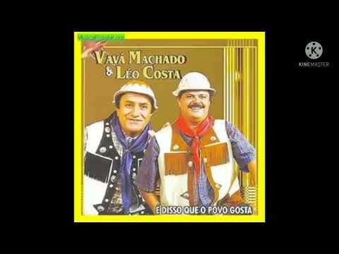 Vava machado e leo costa amocidade da gente
