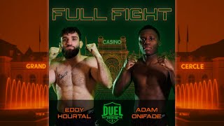 Eddy Hourtal VS Adam Onifade | Combat MMA entier | DUEL FIGHTING 3