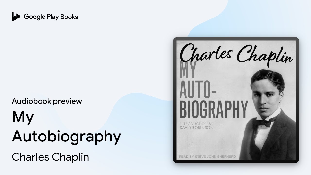 My Autobiography by Charles Chaplin · Audiobook preview