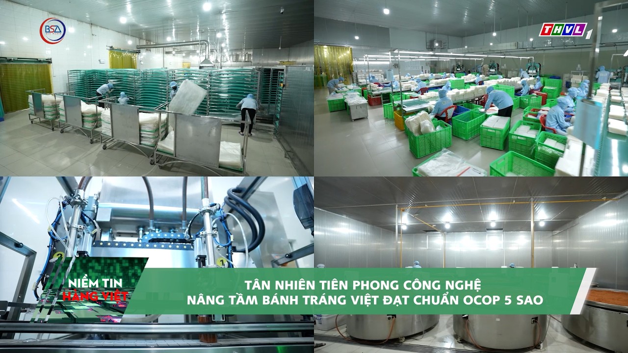 Tân Nhiên tiên phong công nghệ nâng tầm bánh tráng Việt đạt chuẩn Ocop 5 sao