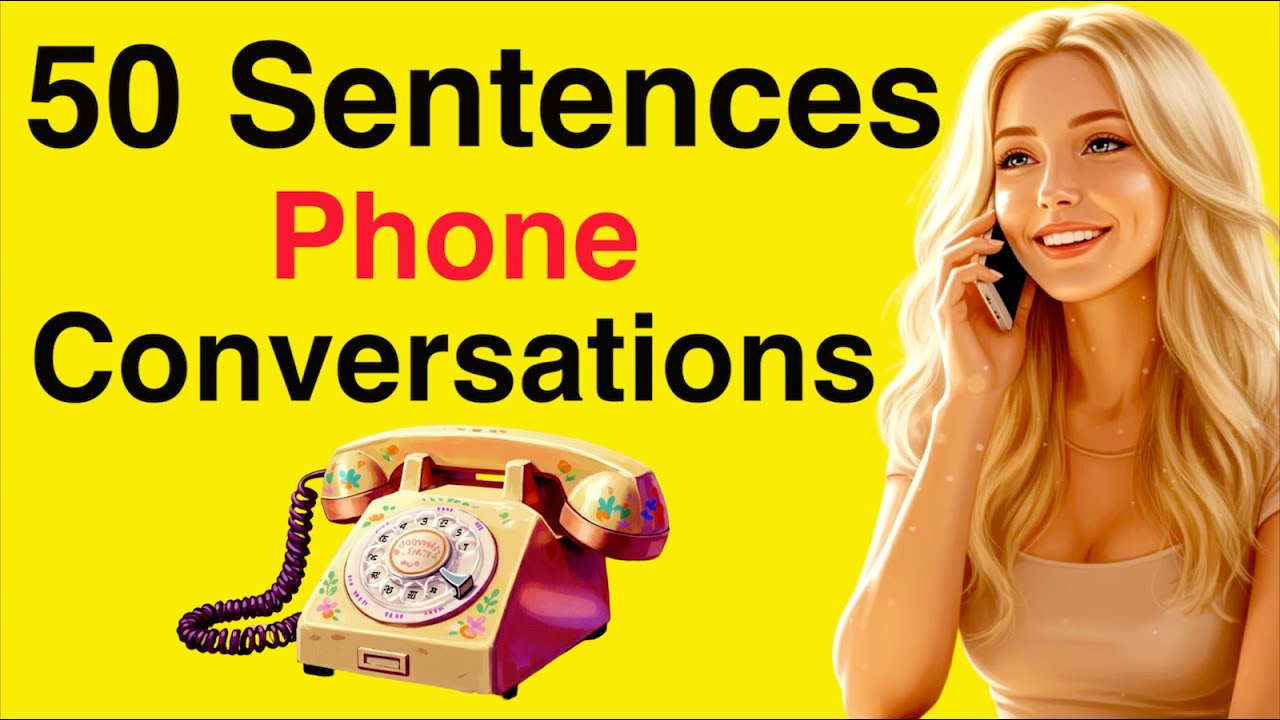 50 English Phone Sentences for Daily Use | Speak Naturally in Real Conversations | English Podcast