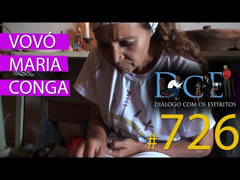 DcE 726 - [Umbanda é a CIÊNCIA do AMOR!] Entidade Vovó Maria Conga - Médium Vovó Maria Conga