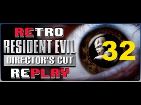 Resident Evil Director's Cut playthrough pt32