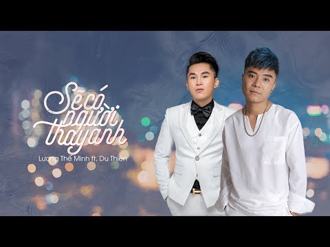 Sẽ có người thay anh - Du Thiên