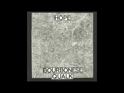 MNQ 112 Bourbonese Qualk - Hope (2020 repress) (LP) (Mannequin Records)