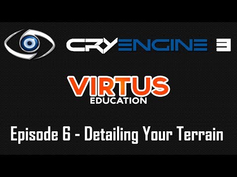 Cryengine 3 SDK Beginner Tutorial Series - #6 Detailing & terrain techniques
