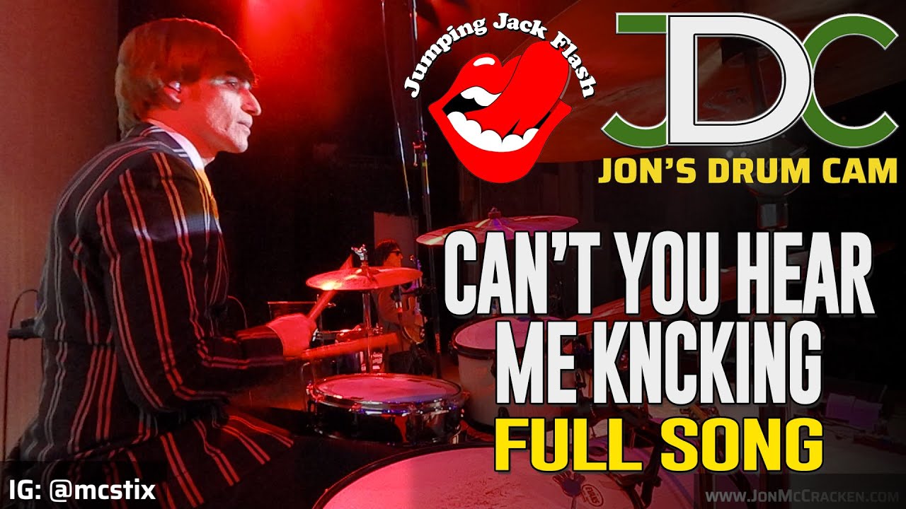 Jon's Drum Cam - Jumping Jack Flash performing "Can't You Hear Me Knocking" (FULL SONG)