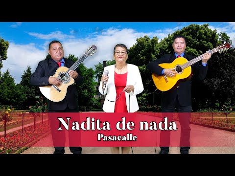 Nadita De Nada - Pasacalle | Alicia Correa