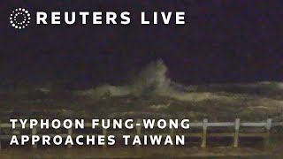 LIVE: Typhoon Fung-wong approaches southern Taiwan