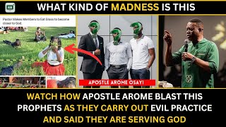Watch how Apostle Arome blast this prophets as they do this