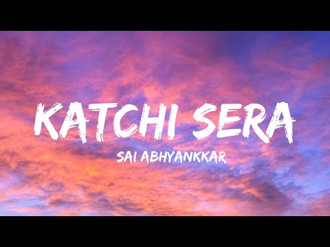 Katchi Sera Lyrics | Sai Abhyankkar | Tamil Trending Song