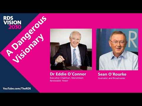 A Dangerous Visionary – Dr Eddie O'Connor | RDS Vision 2030