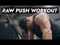 Raw Push Workout | UK Gym Tour begin?!