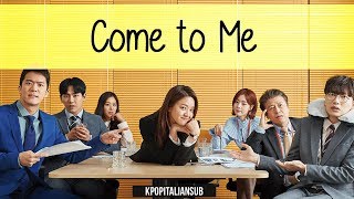[SUB ITA] LEE TAEIL (Block B) - Come to me [Radiant Office OST]