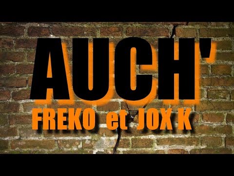 Fréko dingo et Jox.k : auch'