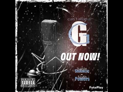 Salve Shamlic - Can't Stop A G feat. Nate Powers