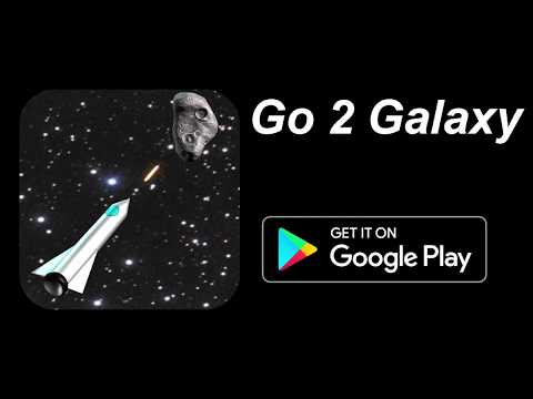 Go 2 Galaxy Video