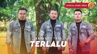 Download lagu Basadoi Trio - Terlalu mp3