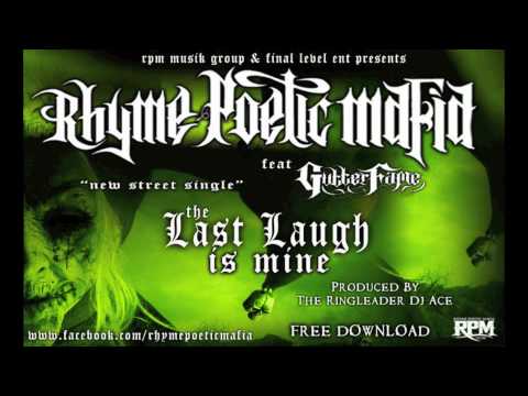 Rhyme Poetic Mafia ft Gutterfame - 