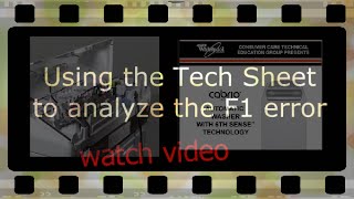 Using the Whirlpool Cabrio TechSheet for F1 error code [Video 5]