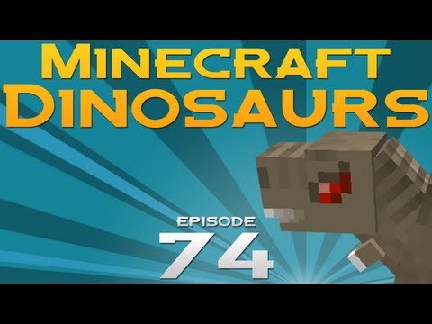 Minecraft Dinosaurs! - Episode 74 - Dinosaur Week Begins!