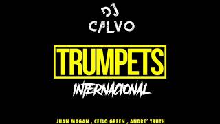 Juan Magan - Internacional ( TRUMPETS  DJ CALVO MASHUP 2019 )
